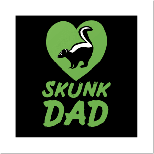 Skunk Dad for Skunk Lovers, Green Posters and Art